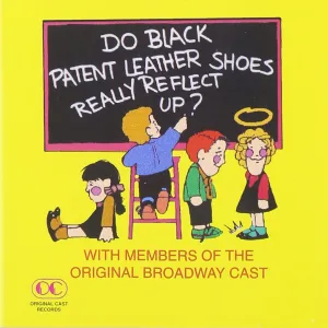 Do Black Patent Leather Shoes Really Reflect Up? 1985 Original Cast Members